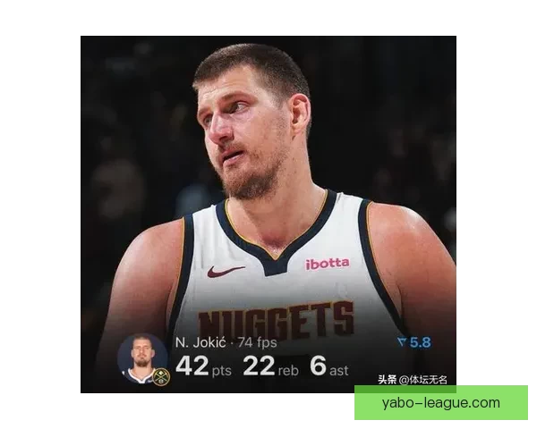 约基奇创历史新纪录 单场40分13助0失误 成NBA首位达成此数据的中锋